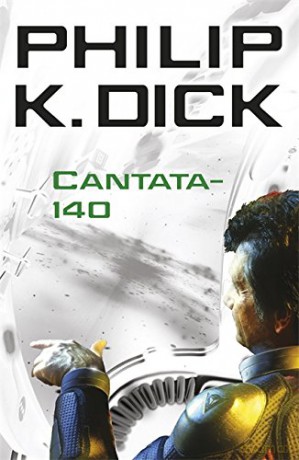 Cantata-140 - Philip K Dick [KSIĄŻKA]