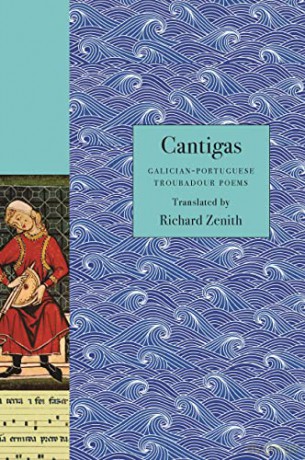 Cantigas: Galician-Portuguese Troubadour Poems: 131 (The Lockert Library of Poetry in Translation, 131) - Zenith [KSIĄŻKA]