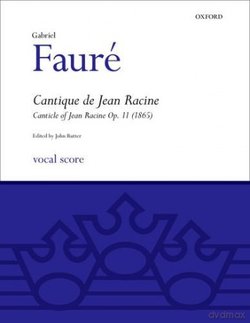 Cantique de Jean Racine: SATB vocal score (Classic Choral Works) - John Rutter [KSIĄŻKA]