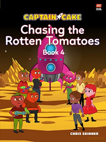 Captain Cake: Chasing the Rotten Tomatoes - Chris Skinner [KSIĄŻKA]