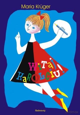 Witaj, Karolciu! [KSIĄŻKA]