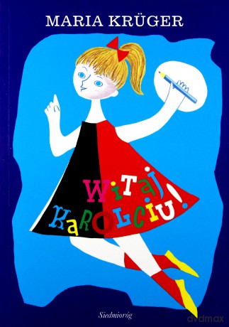 Witaj, Karolciu! [KSIĄŻKA]