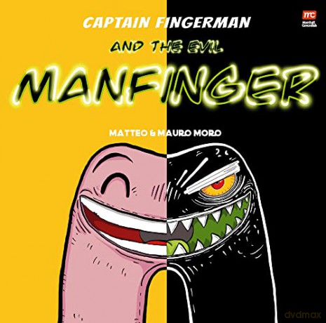 Captain Fingerman: The Evil Manfinger: Volume 2 - Maura Moro [KSIĄŻKA]