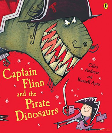 Captain Flinn and the Pirate Dinosaurs - Giles Andreae [KSIĄŻKA]
