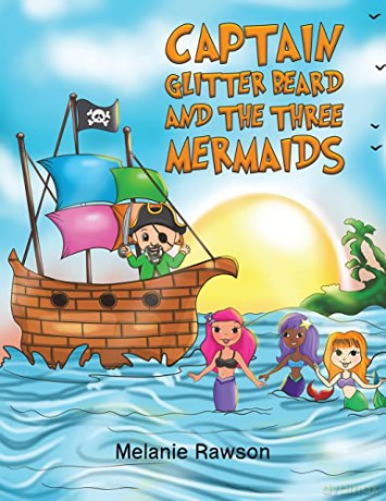 Captain Glitter Beard and the Three Mermaids - Melanie Rawson [KSIĄŻKA]