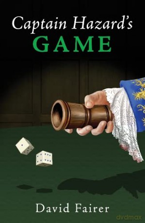 Captain Hazard's Game: A Mystery of Queen Anne's London - David Fairer [KSIĄŻKA]