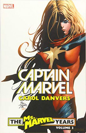 Captain Marvel: Carol Danvers - The Ms. Marvel Years Vol. 3 - Brian Reed [KSIĄŻKA]