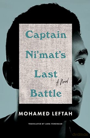 Captain Ni'Mat'S Last Battle: A Novel - Leftah [KSIĄŻKA]