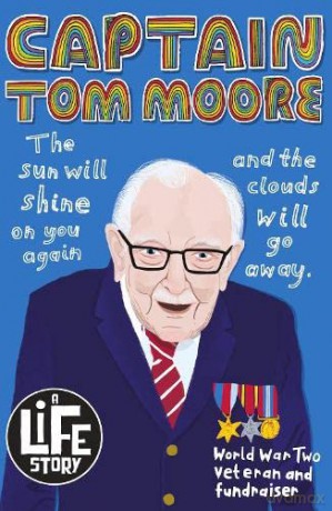 Captain Tom Moore (A Life Story) - Sally Morgan [KSIĄŻKA]