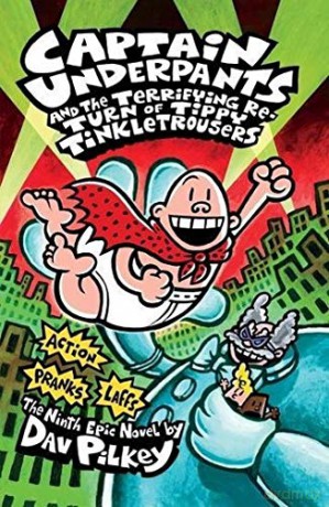 Captain Underpants and the Terrifying Return of Tippy Tinkletrousers - Dav Pilkey [KSIĄŻKA]