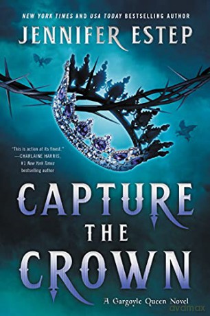 Capture the Crown (A Gargoyle Queen Novel) - Jennifer Estep [KSIĄŻKA]