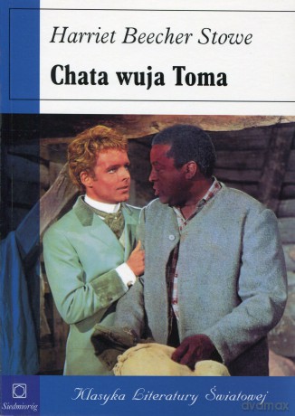 Chata wuja Toma   [KSIĄŻKA]