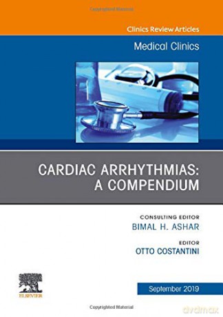 Cardiac Arrhythmias,An Issue of Medical Clinics of North America (Volume 103-5) (The Clinics: Internal Medicine, Volume 103-5) - Otto Costantini [KSIĄŻKA]