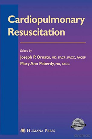 Cardiopulmonary Resuscitation (Contemporary Cardiology) - Joseph P. Ornato [KSIĄŻKA]