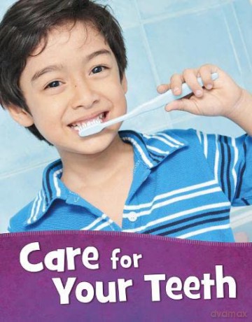 Care for Your Teeth (Health and My Body) - Martha E. Rustad [KSIĄŻKA]