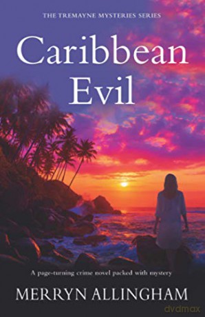 Caribbean Evil: The Tremayne Mysteries Series: 3 - Merryn Allingham [KSIĄŻKA]