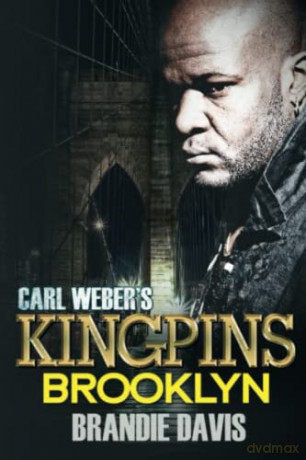 Carl Weber's Kingpins: Brooklyn: Carl Weber Presents - Brandie Davis [KSIĄŻKA]