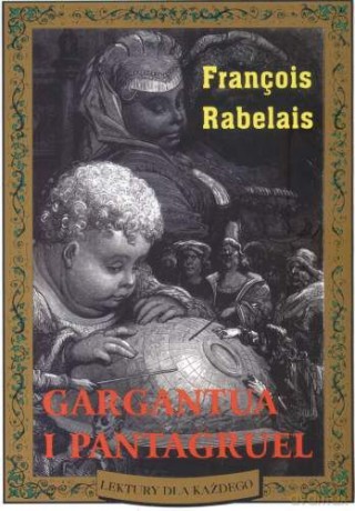 Gargantua i Pantagruel  [KSIĄŻKA]