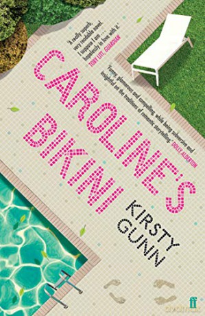 Caroline's Bikini - Kirsty Gunn [KSIĄŻKA]