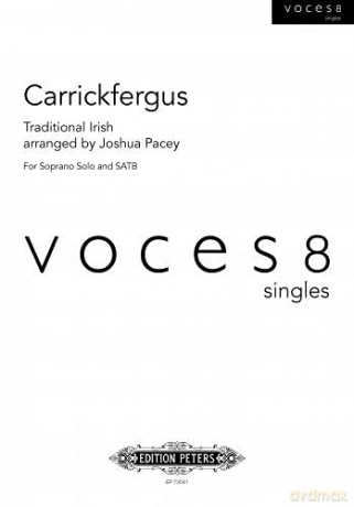 Carrickfergus (Unaccompanied SATB choir and Soprano Solo) - Joshua Pacey [KSIĄŻKA]