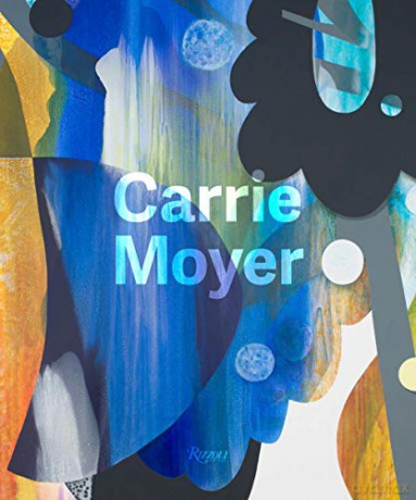 Carrie Moyer - Lauren O' [KSIĄŻKA]