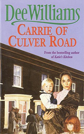 Carrie of Culver Road: A touching saga of the search for happiness - Dee Williams [KSIĄŻKA]