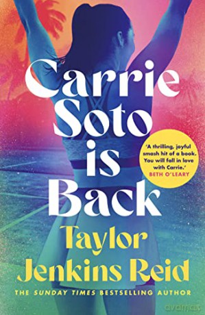 Carrie Soto Is Back: Taylor Jenkins Reid - Taylor Jenkins Reid [KSIĄŻKA]