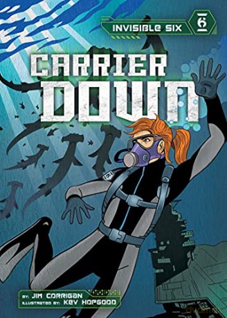 Carrier Down (Invisible Six) - Jim Corrigan [KSIĄŻKA]