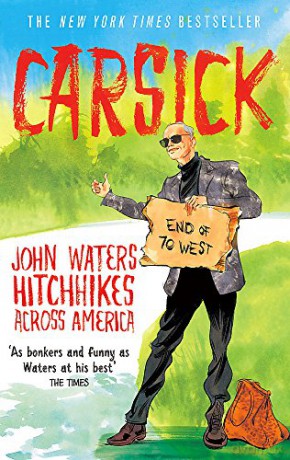 Carsick - John Waters [KSIĄŻKA]