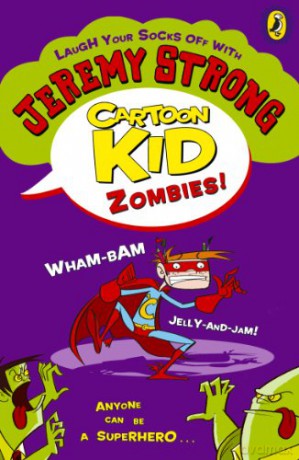 Cartoon Kid - Zombies! - Jeremy Strong [KSIĄŻKA]
