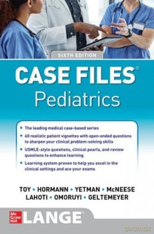 Case Files Pediatrics, Sixth Edition - Eugene C. Toy [KSIĄŻKA]