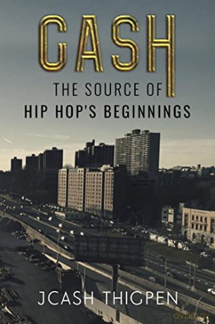 CASH: The Source of Hip Hop's Beginnings - Thigpen [KSIĄŻKA]