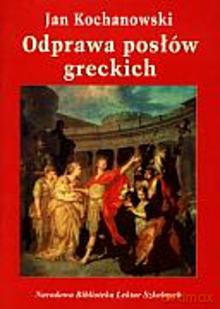 Odprawa posłów greckich  [KSIĄŻKA]
