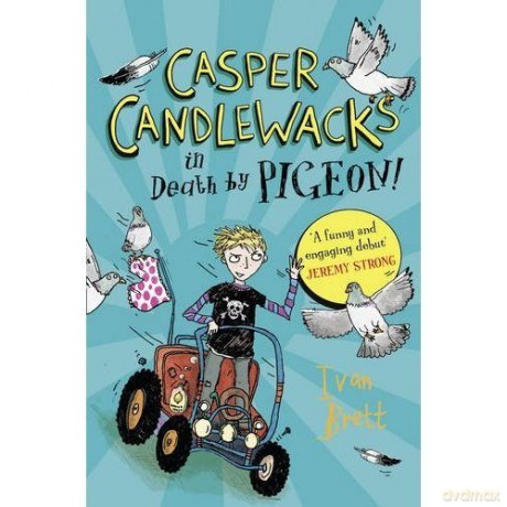 CASPER CANDLEWACKS IN DEATH BY PIGEON - Brett Ivan [KSIĄŻKA]