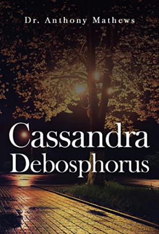 Cassandra Debosphorus - Dr. Anthony Mathews [KSIĄŻKA]