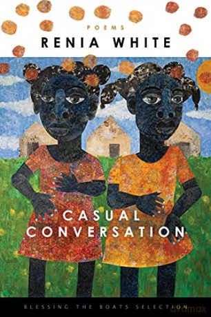 Casual Conversation: 47 (New Poets of America, 47) - Renia White [KSIĄŻKA]