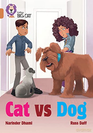 Cat Vs Dog: Band 12/Copper (Collins Big Cat) - Narinder Dhami [KSIĄŻKA]