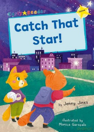 Catch That Star!: (Yellow Early Reader) - Jenny Jinks [KSIĄŻKA]