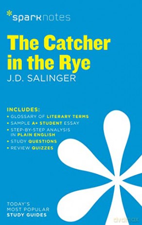 Catcher in the Rye by J.D. Salinger, The: Volume 21 (SparkNotes Literature Guide) - SparkNotes Editors [KSIĄŻKA]