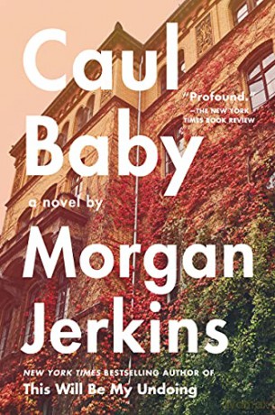Caul Baby: A Novel - Morgan Jerkins [KSIĄŻKA]