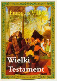 Wielki Testament (Ldk) [KSIĄŻKA]