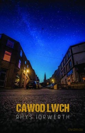 Cawod Lwch - Rhys Iorwerth [KSIĄŻKA]