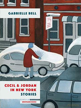 Cecil And Jordan In New York - Gabrielle Bell [KSIĄŻKA]