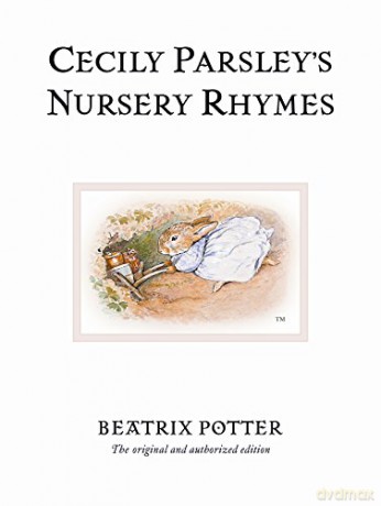 Cecily Parsley's Nursery Rhymes (Beatrix Potter Originals) - Beatrix Potter [KSIĄŻKA]