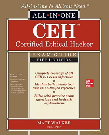 CEH Certified Ethical Hacker All-in-One Exam Guide, Fifth Edition - Matt Walker [KSIĄŻKA]