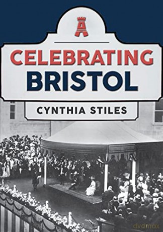 Celebrating Bristol - Cynthia Stiles [KSIĄŻKA]