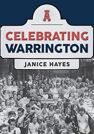 Celebrating Warrington - Janice Hayes [KSIĄŻKA]