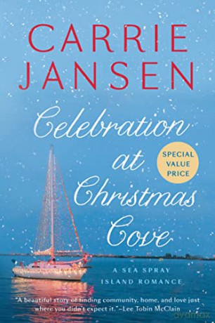 Celebration At Christmas Cove, (A Sea Spray Island Romance) - Carrie Jansen [KSIĄŻKA]