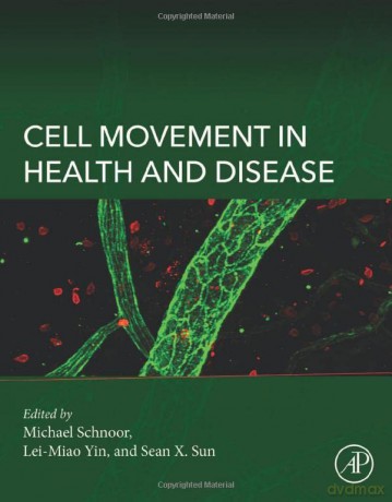 Cell Movement in Health and Disease - Michael Schnoor [KSIĄŻKA]