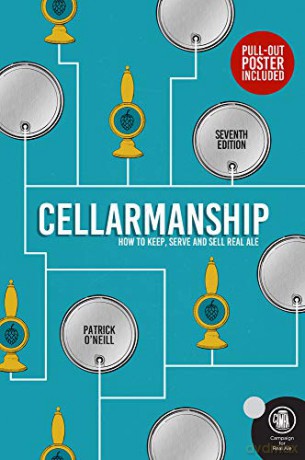 Cellarmanship: How to keep, serve and sell real ale - Patrick O'Neill [KSIĄŻKA]